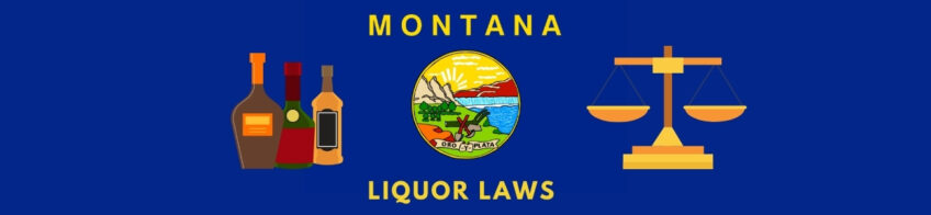 Montana Liquor Laws and Responsible Alcohol Server Training