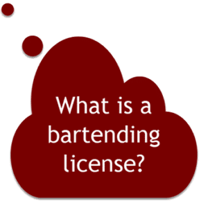 What is a bartending license?