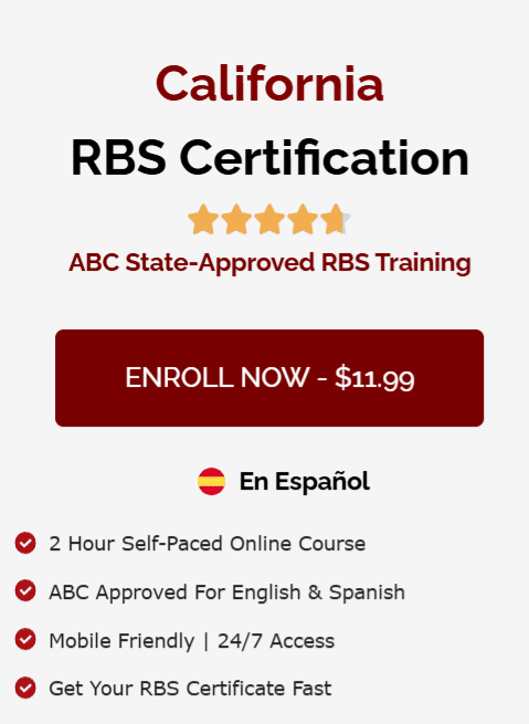 Take the number one RBS Training course for your California RBS certification.