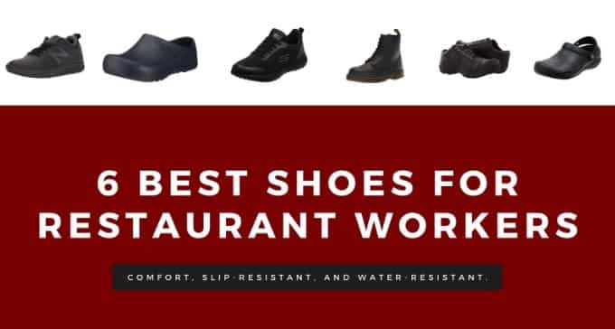 6 best restaurant shoes for restaurants 1