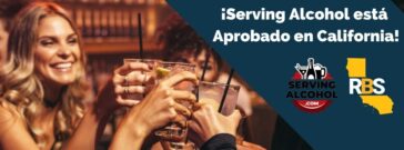Serving Alcohol esta aprobado en California in Spanish