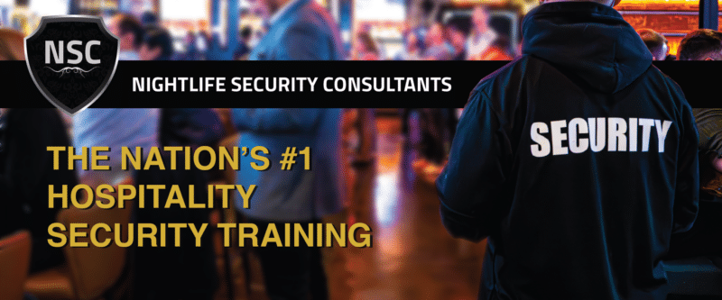 Nightlife Security Consultants - the nations #1 security training