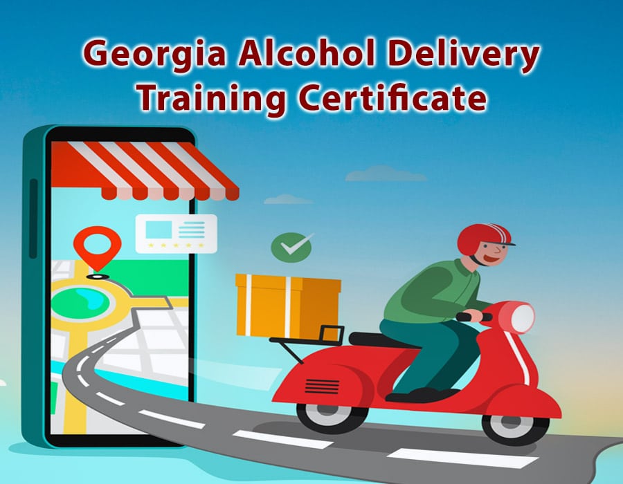 Georgia Alcohol Delivery Training Certificate Course Online