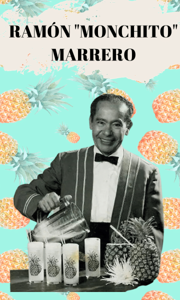 creator of pina colada ramon monchito